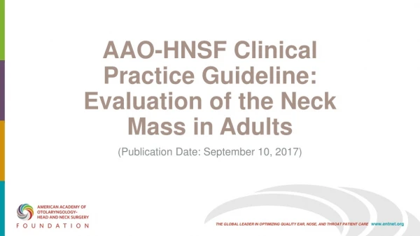 AAO-HNSF Clinical Practice Guideline: Evaluation of the Neck Mass in Adults