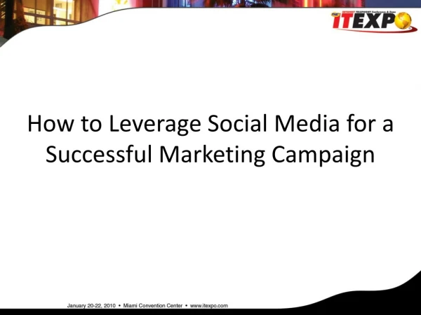 How to Leverage Social Media for a Successful Marketing Campaign