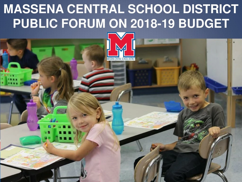 massena central school district public forum on 2018 19 budget