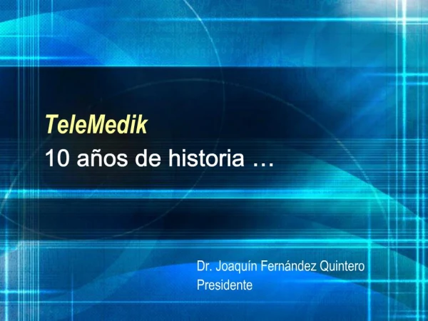 TeleMedik 10 a os de historia