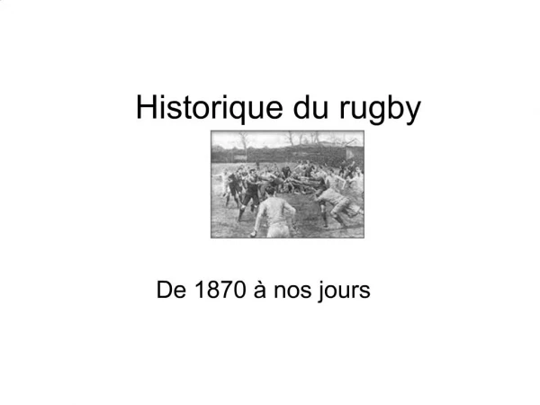 Historique du rugby