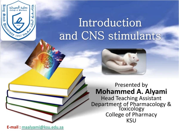 Introduction and CNS stimulants