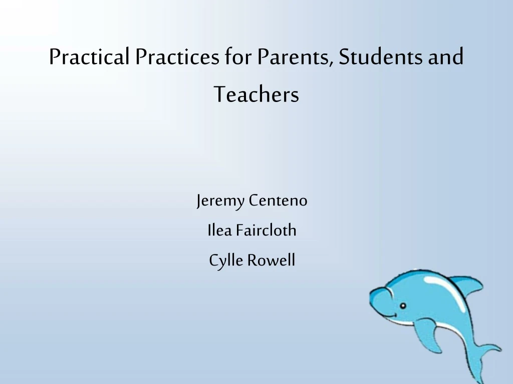 practical practices for parents students and teachers