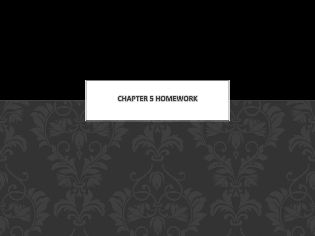 chapter 5 homework