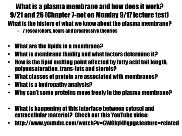 What is the history of what we know about the plasma membrane?