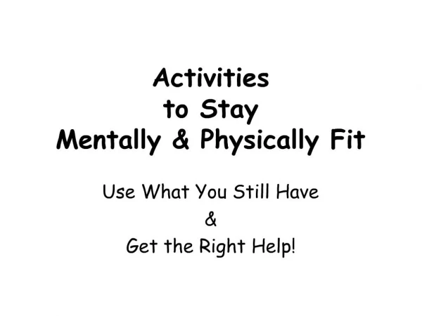 Activities to Stay Mentally Physically Fit