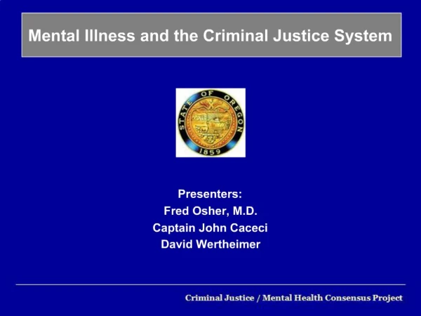 Mental Illness and the Criminal Justice System