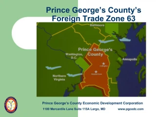 Prince George s County s Foreign Trade Zone 63 - slide 1