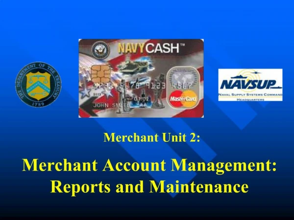 Merchant Account Management: Reports and Maintenance