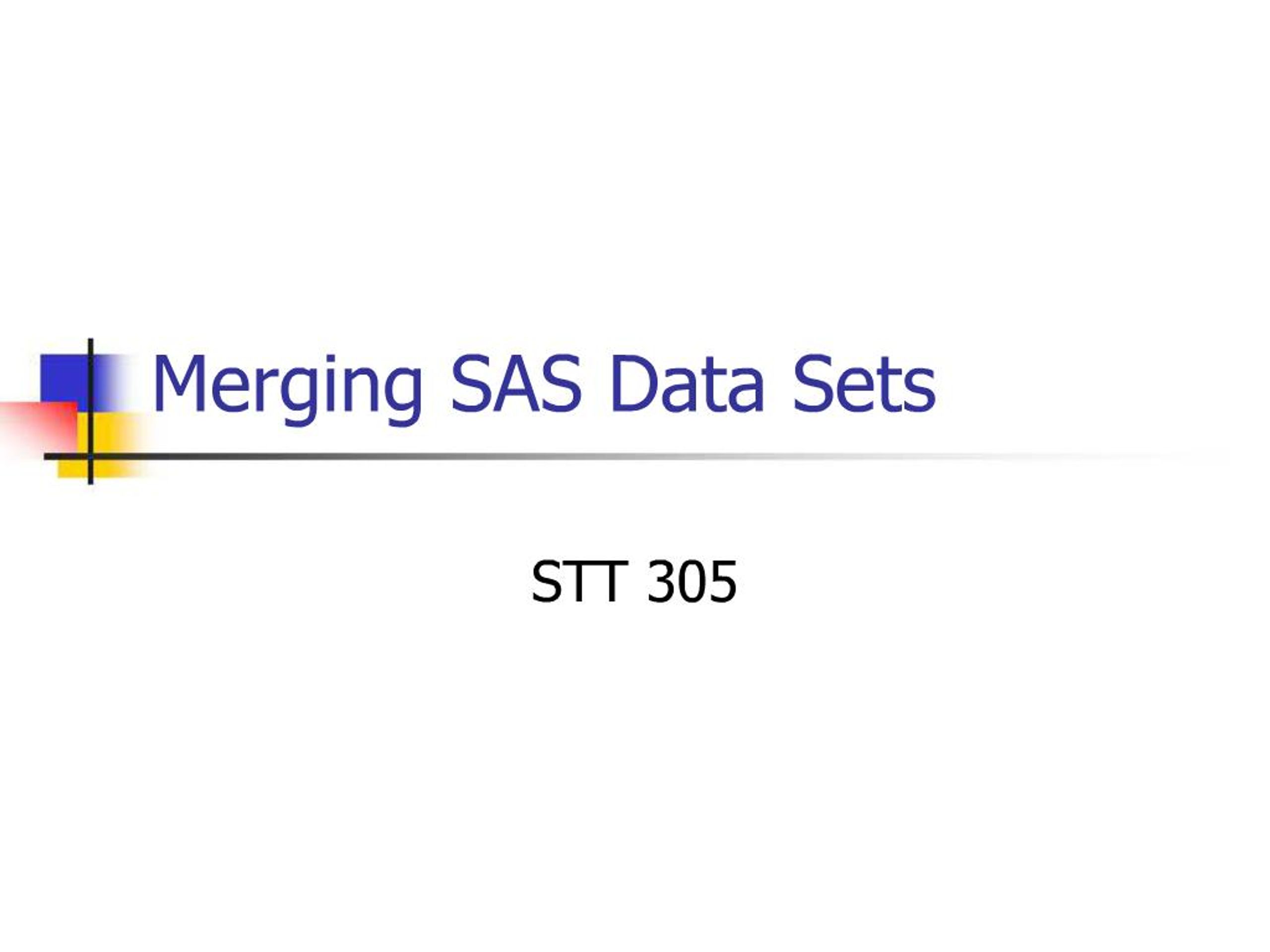PPT - Merging SAS Data Sets PowerPoint Presentation, free download - ID ...
