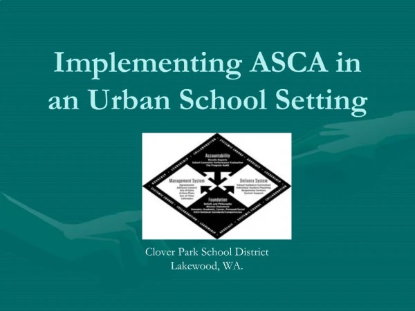 Implementing ASCA in an Urban School Setting