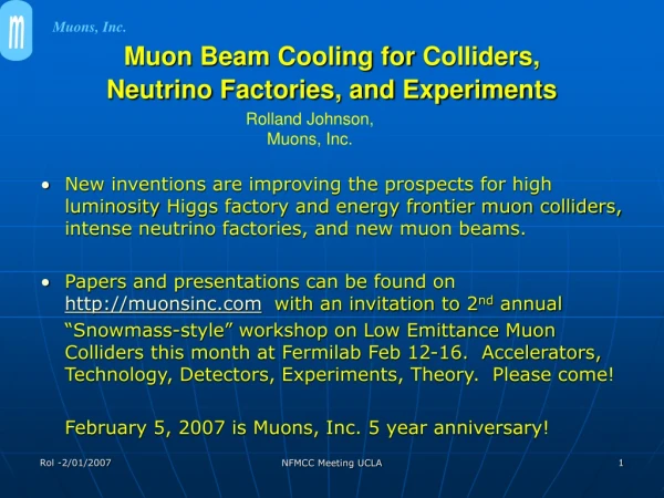 Muon Beam Cooling for Colliders, Neutrino Factories, and Experiments