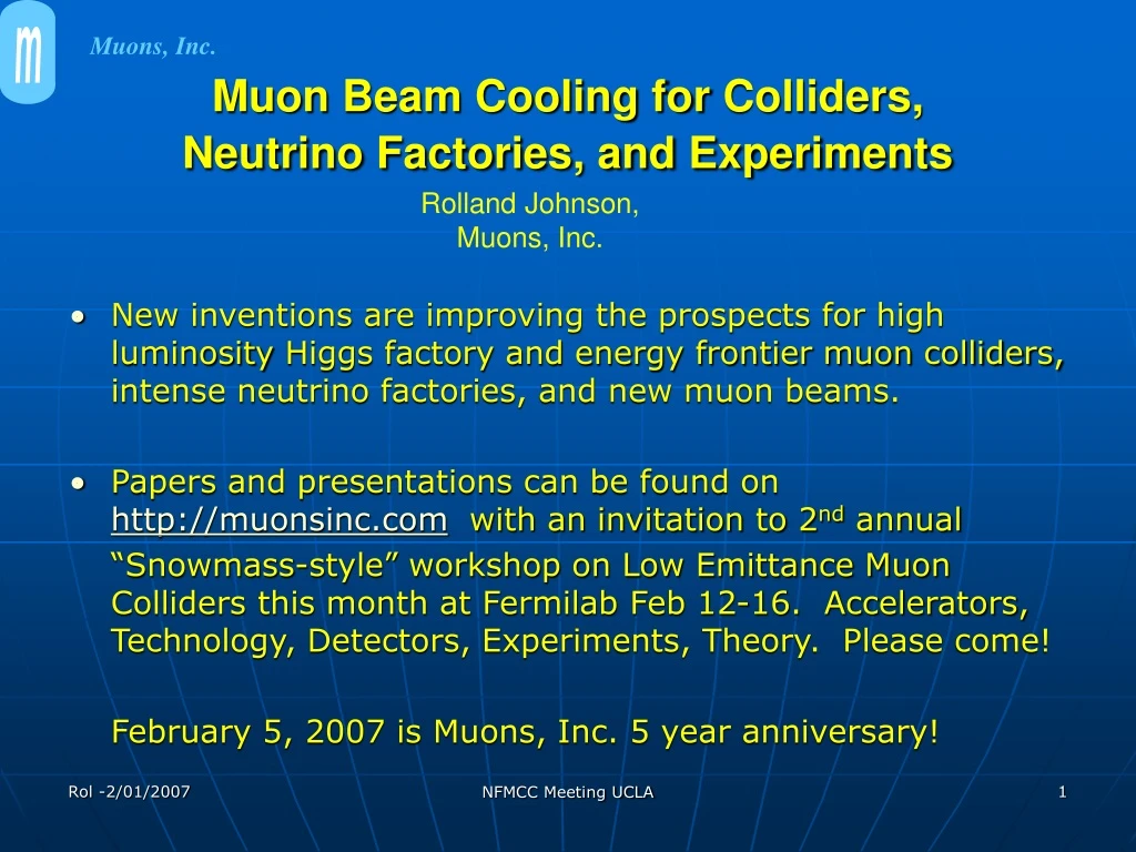 muon beam cooling for colliders neutrino factories and experiments