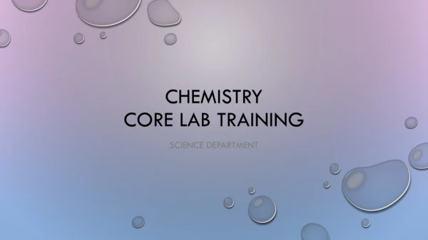 Chemistry Core Lab Training