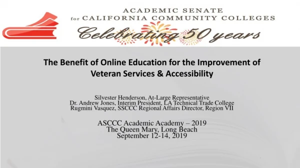 The Benefit of Online Education for the Improvement of Veteran Services &amp; Accessibility