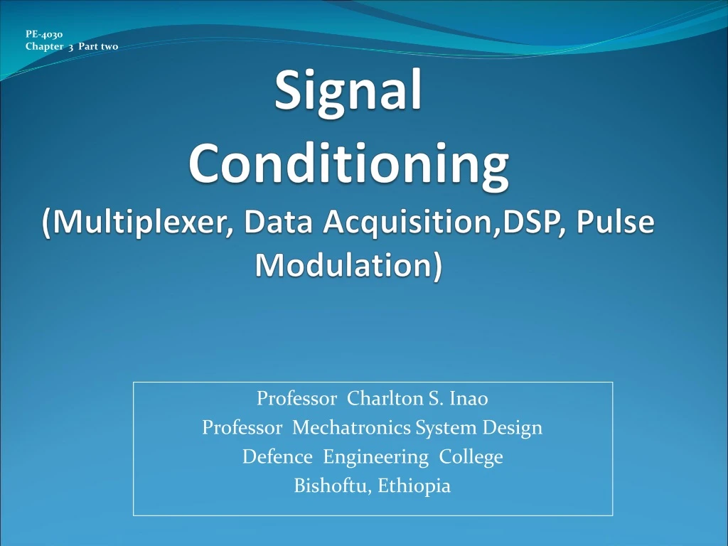 signal conditioning multiplexer data acquisition dsp pulse modulation