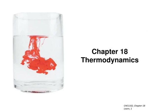 Chapter 18 Thermodynamics