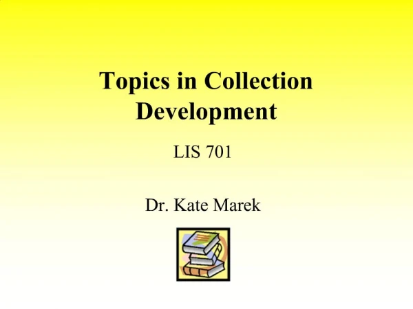 Topics in Collection Development