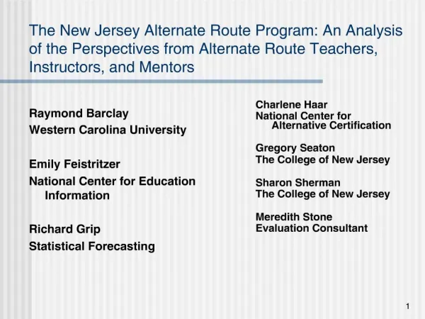 The New Jersey Alternate Route Program: An Analysis of the Perspectives from Alternate Route Teachers, Instructors, and