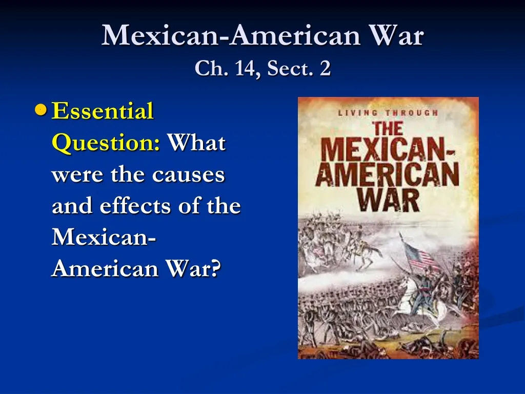 mexican american war ch 14 sect 2