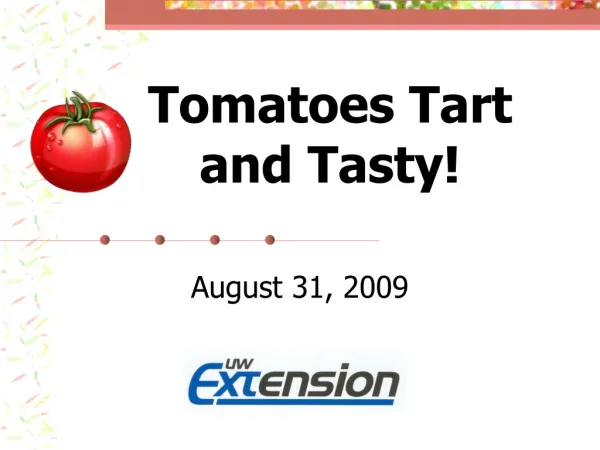 Tomatoes Tart and Tasty!