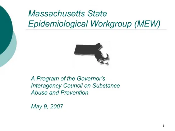 Massachusetts State Epidemiological Workgroup MEW