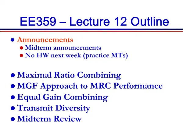 EE359 Lecture 12 Outline