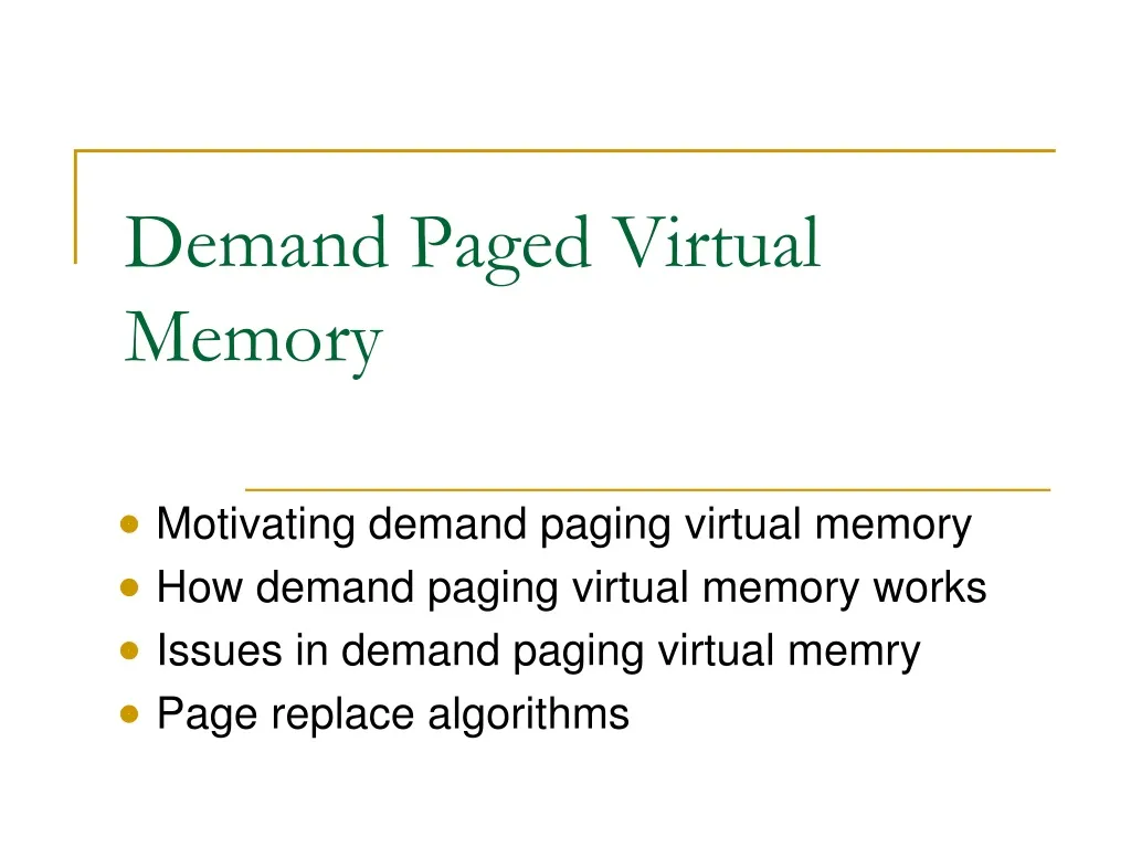 demand paged virtual memory