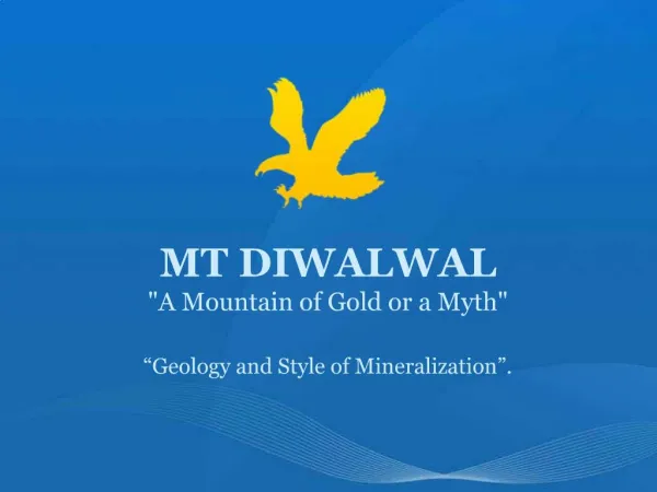 MT DIWALWAL A Mountain of Gold or a Myth