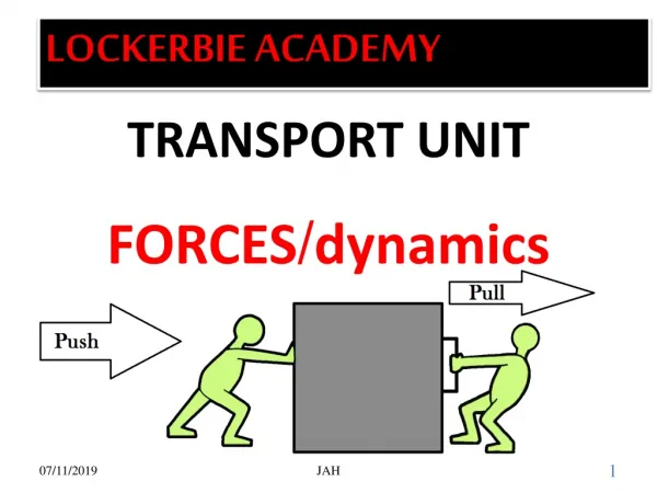 TRANSPORT UNIT FORCES / dynamics