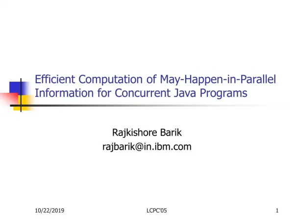Efficient Computation of May-Happen-in-Parallel Information for Concurrent Java Programs