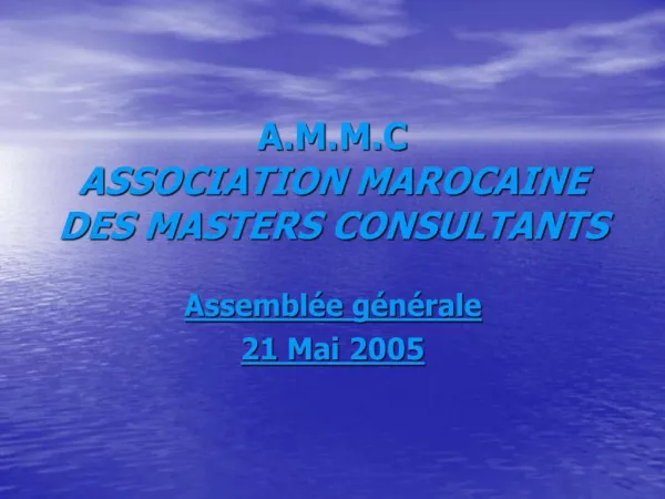 A.M.M.C ASSOCIATION MAROCAINE DES MASTERS CONSULTANTS
