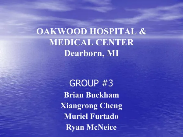 OAKWOOD HOSPITAL MEDICAL CENTER Dearborn, MI