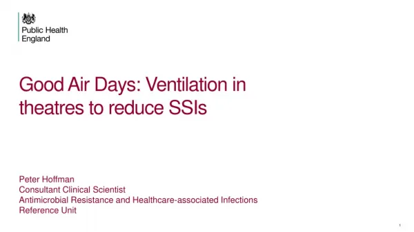 Good Air Days: Ventilation in theatres to reduce SSIs