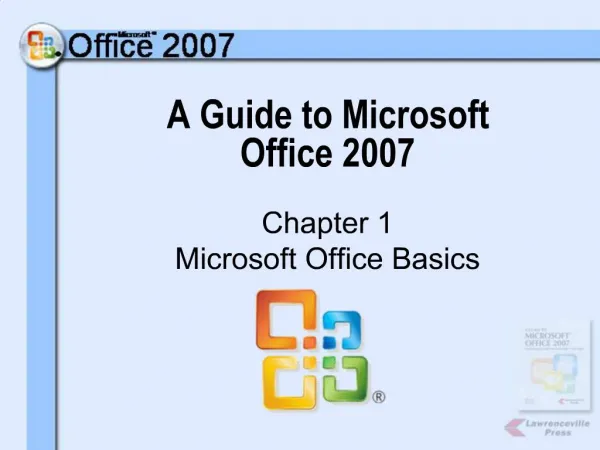 A Guide to Microsoft Office 2007