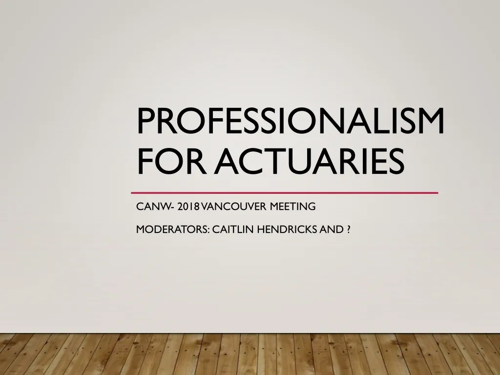 professionalism for actuaries