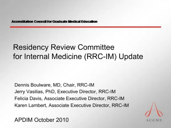 Residency Review Committee for Internal Medicine RRC-IM Update