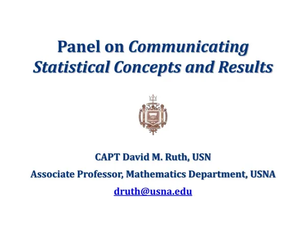 Panel on Communicating Statistical Concepts and Results