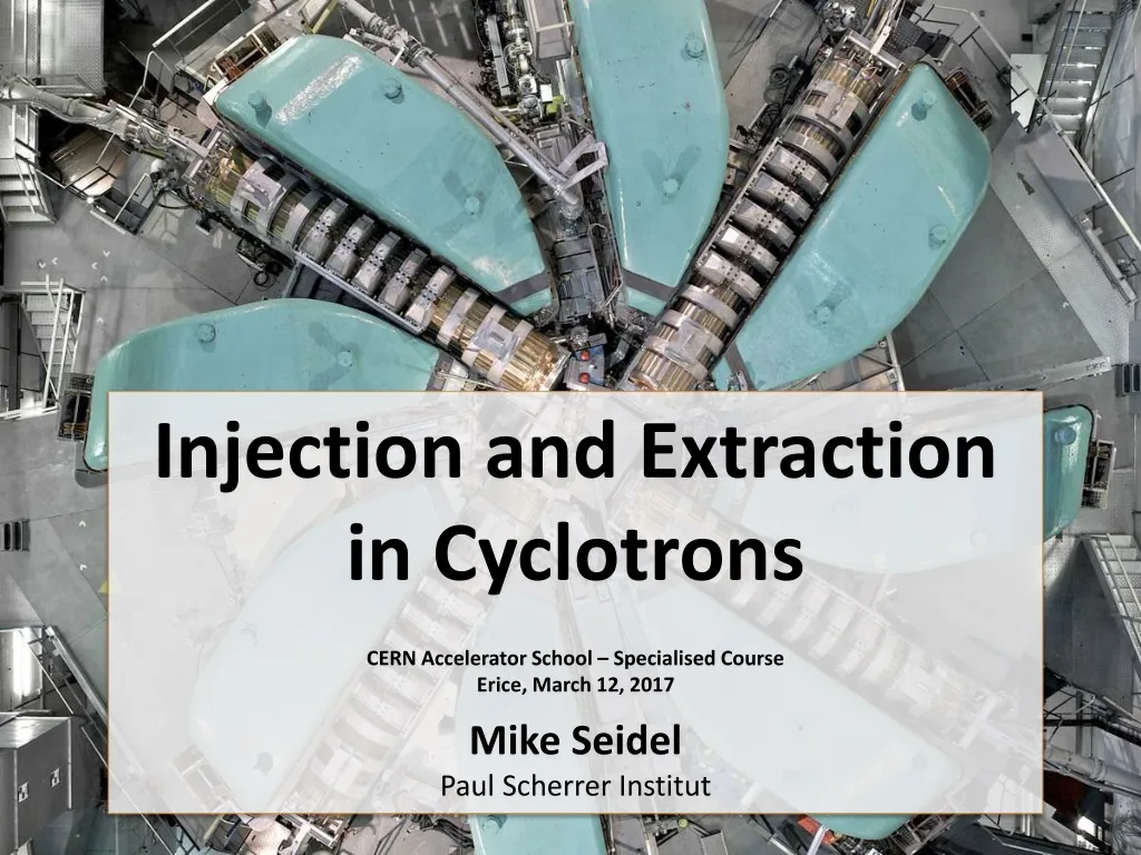 injection and extraction in cyclotrons cern