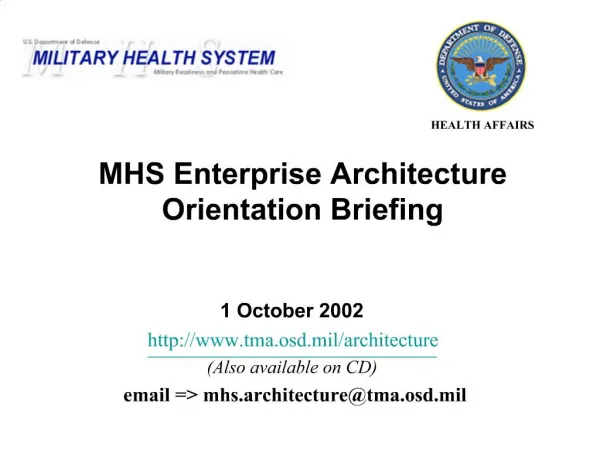 MHS Enterprise Architecture Orientation Briefing
