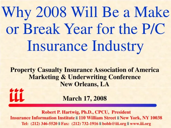Why 2008 Will Be a Make or Break Year for the P/C Insurance Industry