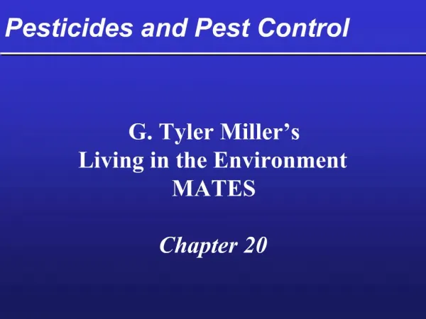 Pesticides and Pest Control