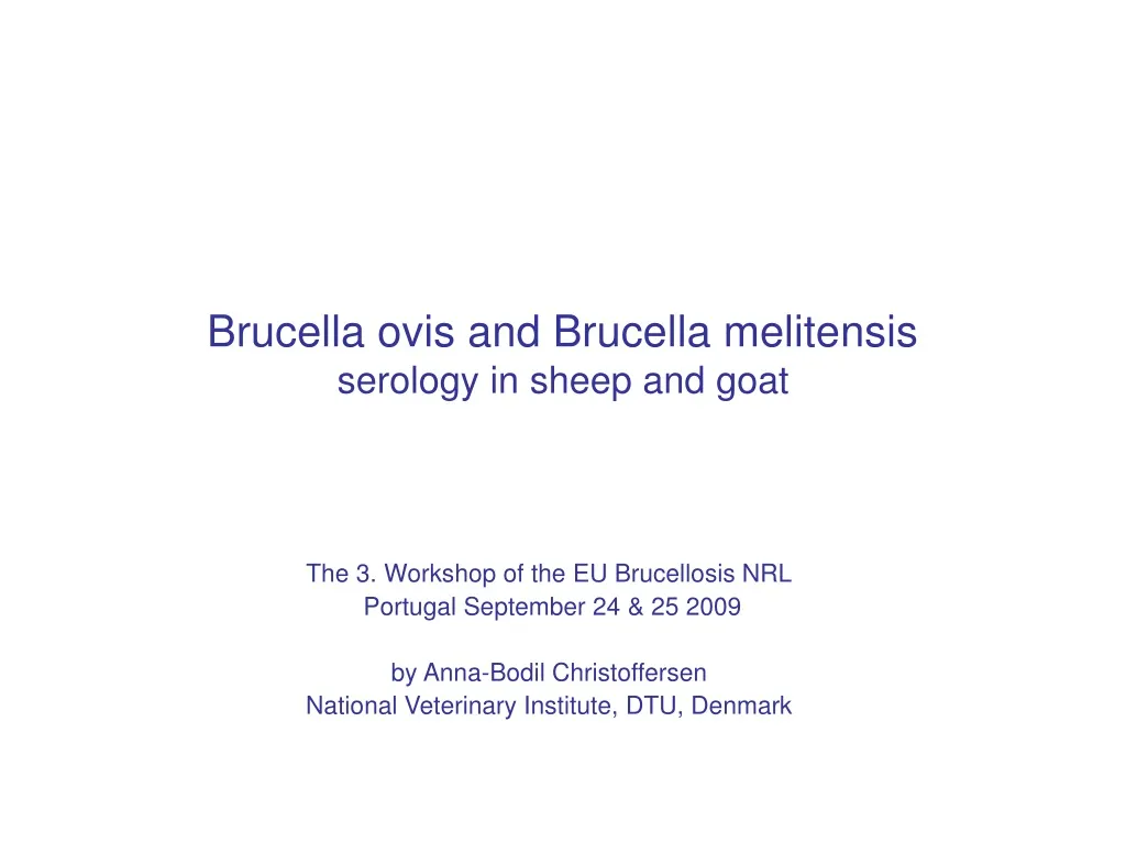 brucella ovis and brucella melitensis serology in sheep and goat