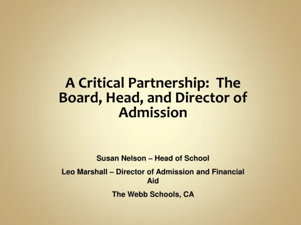 A Critical Partnership: The Board, Head, and Director of Admission