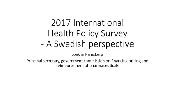2017 International Health Policy Survey - A Swedish perspective
