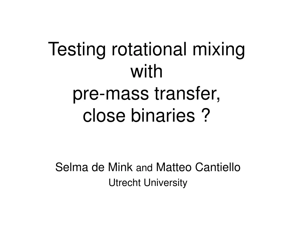 testing rotational mixing with pre mass transfer close binaries