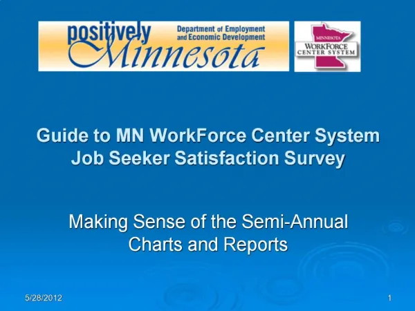 Guide to MN WorkForce Center System Job Seeker Satisfaction Survey