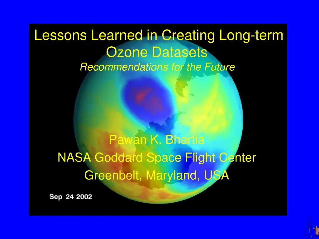 lessons learned in creating long term ozone datasets recommendations for the future