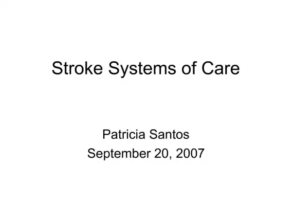 Stroke Systems of Care
