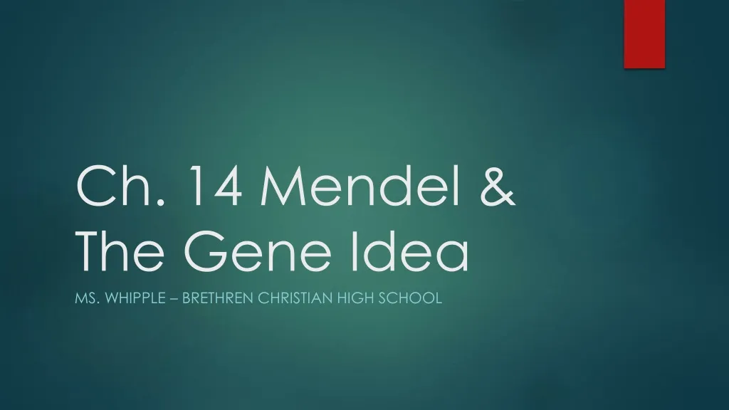 ch 14 mendel the gene idea